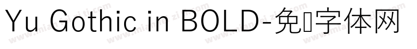 Yu Gothic in BOLD字体转换